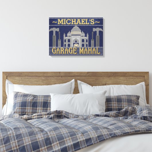 Man Cave Funny Garage Mahal Tools | Aangepaste naa Canvas Afdruk (Insitu (Slaapkamer))