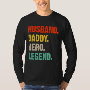 Man Daddy Hero Legend Vaderdag Papa Best T-shirt