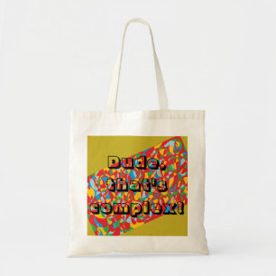 Man, dat is complex!Orphan Black quote Tote Bag