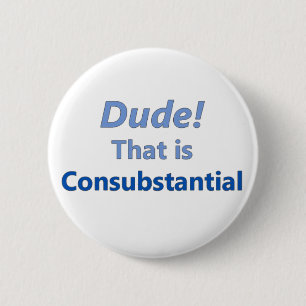 Man! Dat is substantieel Ronde Button 5,7 Cm