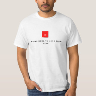 man, druk hier om ze te laten stoppen. t-shirt