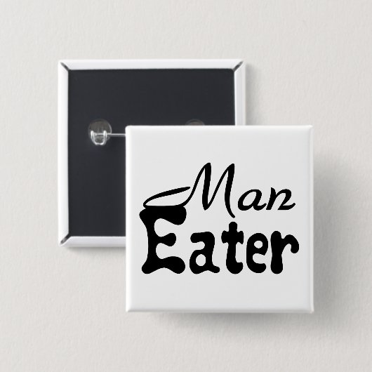 Man Eater Vierkante Button 5,1 Cm (Voorkant /achterkant)