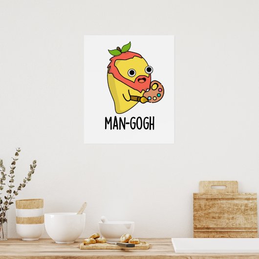 Man-gogh Funny Artist Mango Pun Poster (Keuken)