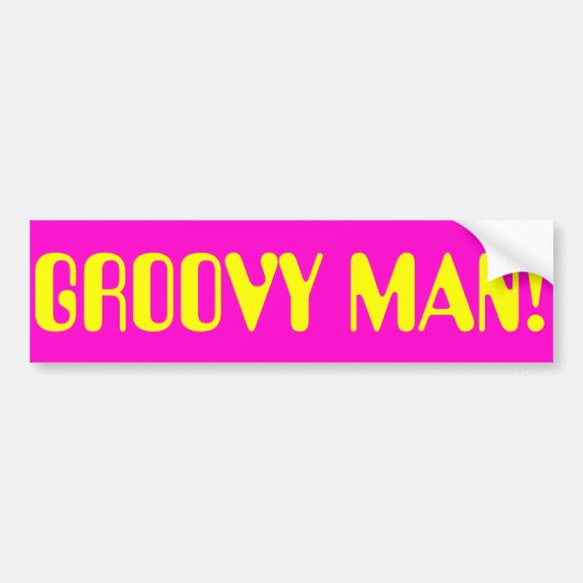 MAN GROOVY BUMPERSTICKER (Voorkant)
