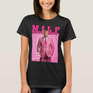 Man I Love Felons Funny Pink Trump 2024 voor Presi T-shirt