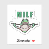 Man I Love Frogs (MILF) Sticker (Vel)