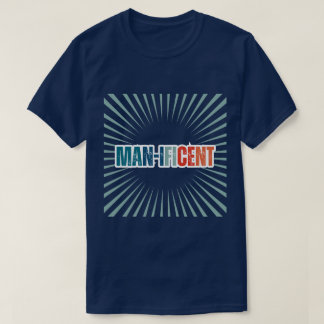 "Man-ificent" Funny Mannen T-Shirt