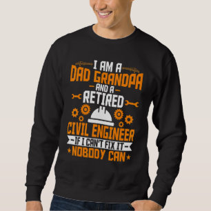 Man Ik ben een vader, opa en gepensioneerd civiel Trui