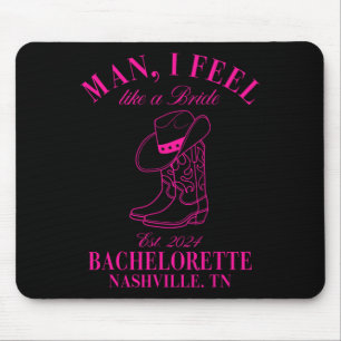 Man Ik voel me als een bruid Cowgirls Nashville Ba Muismat