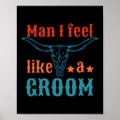 Man Ik voel me als een bruidegom kleding Poster (Voorkant)
