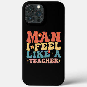Man Ik voel me als een leraar terug naar school iPhone 13 Pro Max Hoesje