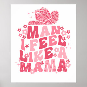man ik voel me als een mama.png poster