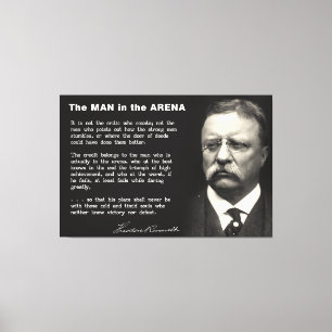Man in de Arena Speech - Teddy Roosevelt 1910 Canvas Afdruk