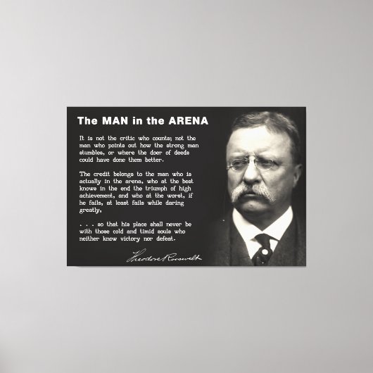 Man in de Arena Speech - Teddy Roosevelt 1910 Canvas Afdruk (Voorkant)