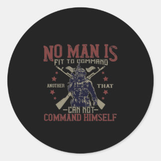 Man is Fit To Command Ronde Sticker