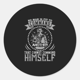 Man is Fit To Command Ronde Sticker