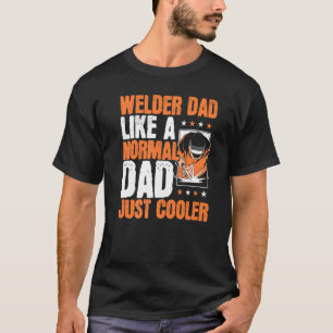 Man Lasser Vader Staalarbeider Papa Papa Lassen Ve T-shirt