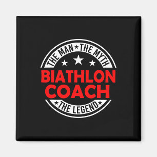 Man Myth Biathlon Coach Legende Funny Biathlon Coa Magneet