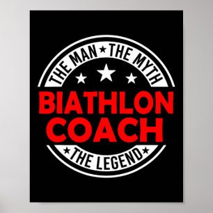 Man Myth Biathlon Coach Legende Funny Biathlon Coa Poster