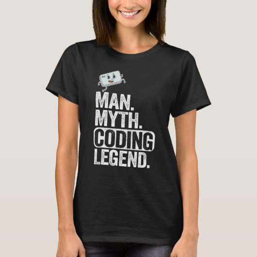 Man Myth Codering Legend Coder Pap Geek Computer P T-shirt (Voorkant)
