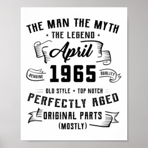 Man Myth Legend April 1965 60ste verjaardag T-shir Poster