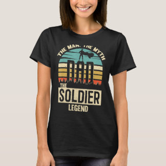 Man Myth Legend Dad Soldier T-shirt