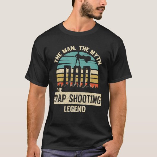 Man Myth Legend Dad Trap Shooting T-shirt (Voorkant)