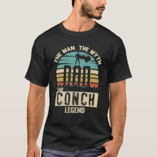 Man Myth Legend Pap Conch Amazing Blower Novelty T-shirt