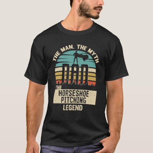 Man Myth Legend Pap Hoefijzer Pitching T-shirt (Voorkant)