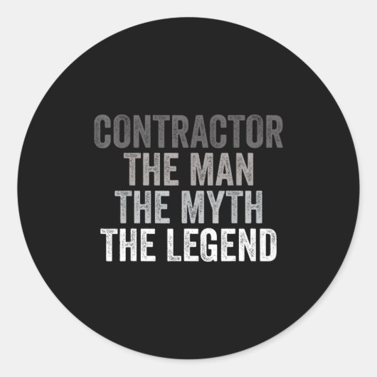 Man Myth The Legend Contractor Dad Funny General C Ronde Sticker (Voorkant)