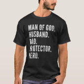Man of God Husband Dad Protector Hero T-shirt (Voorkant)
