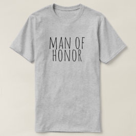 Man Of Honor Bridal Party Wedding T-shirt