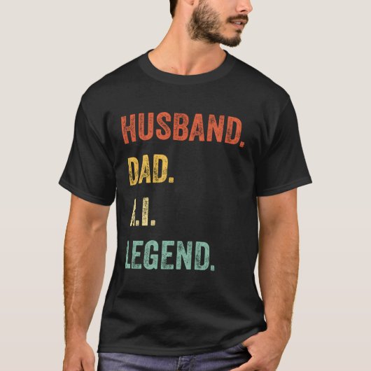 Man Papa Ai Legend Papa Vaderdag T-shirt (Voorkant)