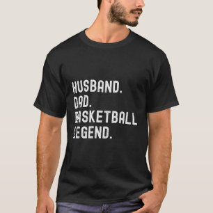 Man Papa Basketbal Legend Vaderdag T-shirt