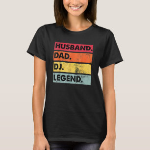 Man Papa DJ Legend DJ Disc Jockey Muziekspeler T-shirt