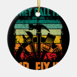  man papa noemen me Mr Fix. Keramisch Ornament