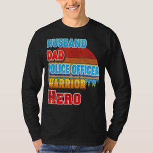 Man Papa Politieagent Warrior Hero Vader Dag T-shirt