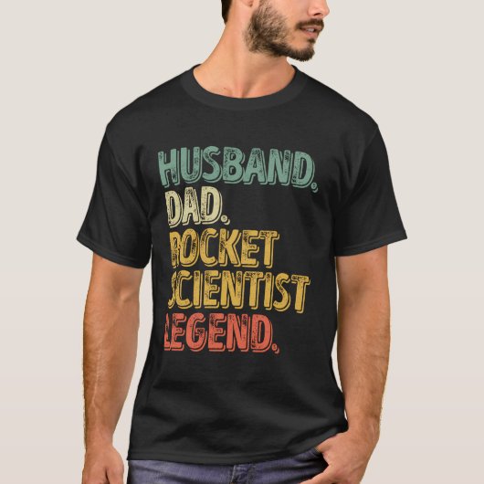 Man Papa Rocket Scientist Legend Shirt Funny Fa (Voorkant)
