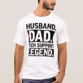 Man Papa Tech Support Legende T-shirt (Voorkant)