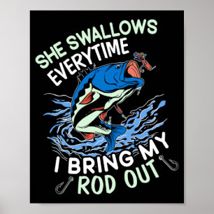 Man slikt elke keer grappige vissende visser poster