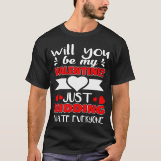 Man T-shirt met Valentijn Fun Sentence.