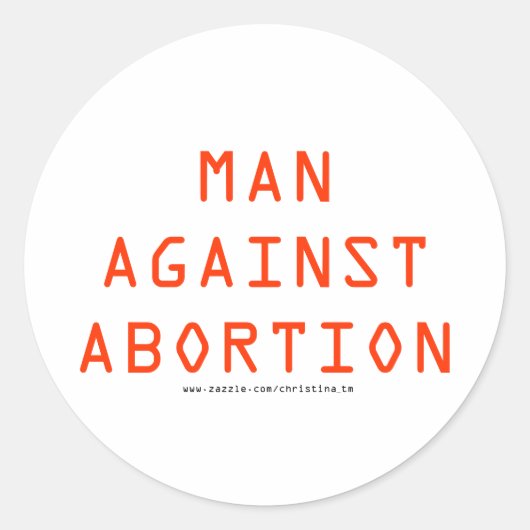 MAN TEGEN ABORTUS RONDE STICKER (Voorkant)