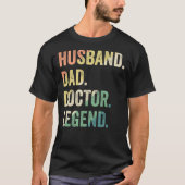 Man Vader Dokter Legende Funny Doctor T-shirt (Voorkant)