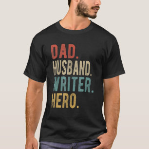 Man Vader Echtgenoot Schrijver Held T-shirt
