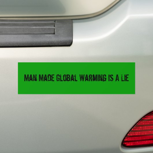 Man van de wereldwijde opwarming is een leugen bumpersticker (Op auto)