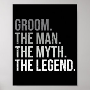 Man verzorgt de man de mythe de legendarische vrij poster