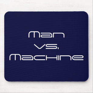 Man vs. machine muismat