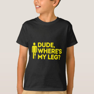 Man waar is mijn been geamputeerde handicap bewust t-shirt