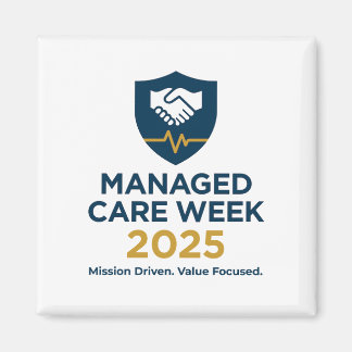 Managed Care Week 2025 - 2.25 Inch Magnet Magneet