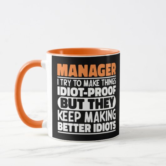 Manager Ik probeer dingen grappig te maken Sayings Mok (Links)